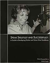 Speak Skillfully & Successfully: Guide To Developing Diction