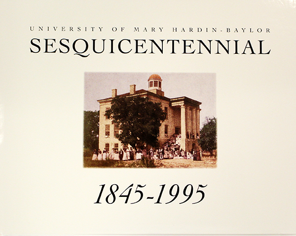 University Of Mary Hardin-Baylor Sesquicentennial (SKU 1010123080)
