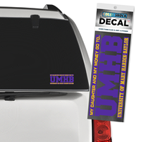 UMHB My Daughter And $ Decal